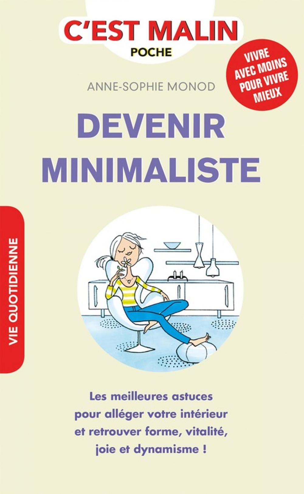 Big bigCover of Devenir minimaliste, c'est malin