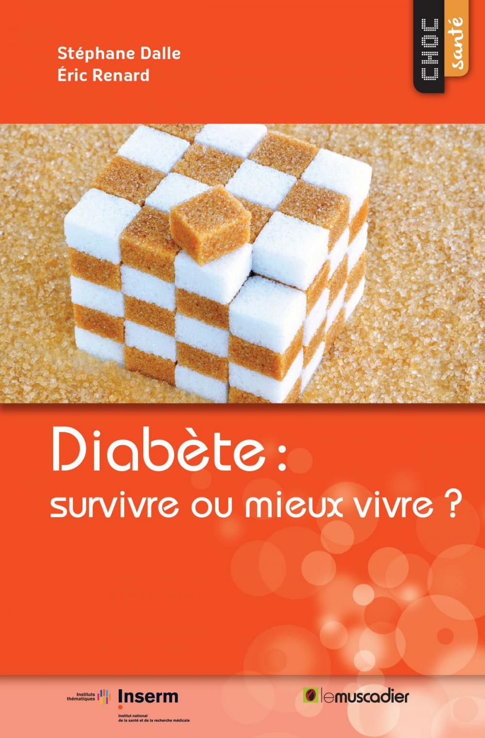 Big bigCover of Diabète : survivre ou mieux vivre ?