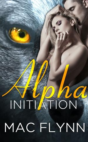 Cover of the book Alpha Werewolf Initiation by Cait London