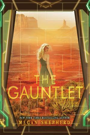Cover of the book The Gauntlet by Katie Cotugno