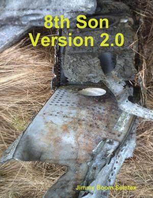Cover of the book 8th Son Version 2.0 by Sam Whitfield