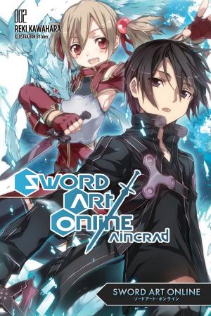 Cover of the book Sword Art Online 2: Aincrad (light novel) by Yana Toboso