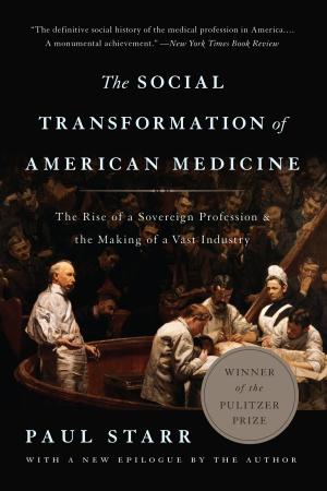 Cover of the book The Social Transformation of American Medicine by Jason Sokol
