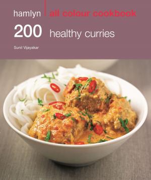 Cover of the book Hamlyn All Colour Cookery: 200 Healthy Curries by Emma Jane Frost