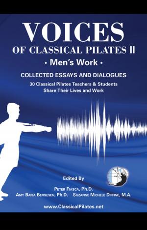 Cover of the book Voices of Classical Pilates II: Men's Work by Taco Fleur