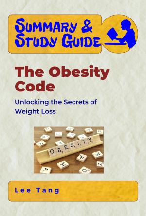 Cover of the book Summary & Study Guide - The Obesity Code by Jason Ray
