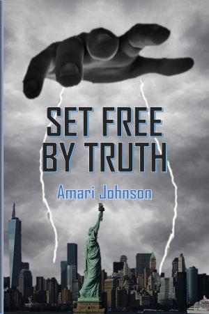Cover of the book Set Free by Truth by Caio Riter