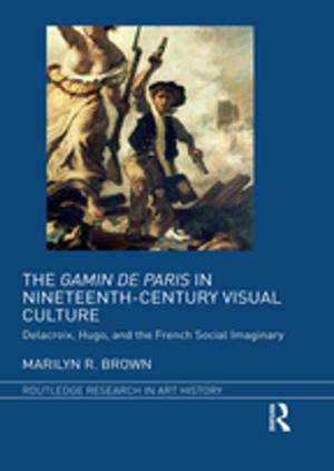 Cover of the book The Gamin de Paris in Nineteenth-Century Visual Culture by Barthold A. Butenschøn