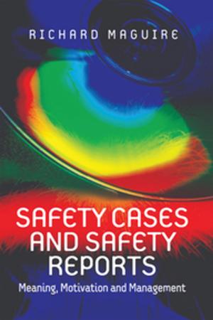 Cover of the book Safety Cases and Safety Reports by 