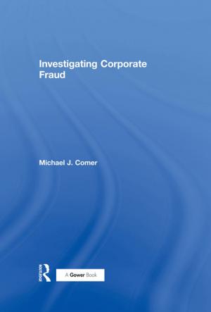 Cover of the book Investigating Corporate Fraud by Jacqueline T. Fish, Larry S. Miller, Michael C. Braswell, Edward W. Wallace Jr.