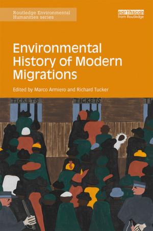 Cover of the book Environmental History of Modern Migrations by Trudy Stewart
