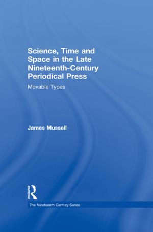Cover of the book Science, Time and Space in the Late Nineteenth-Century Periodical Press by Mehrdad Shokoohy