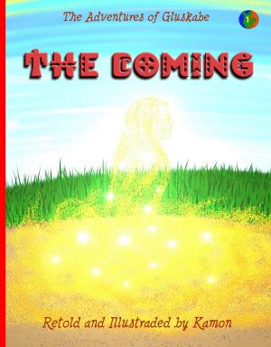 Cover of The Adventures of Gluskabe/ The Coming