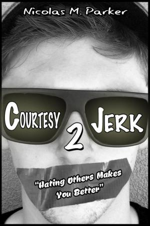 Cover of the book Courtesy Jerk 2: Hating Others Makes You Better by Amanda Brice, Mónica Ocaña (Translator)
