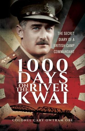 Cover of the book 1000 Days on the River Kwai by Clayton Donnell