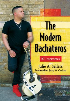 Cover of the book The Modern Bachateros by Chuck Kimberly