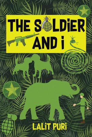 Cover of the book The Soldier & I by Suprabha Jha
