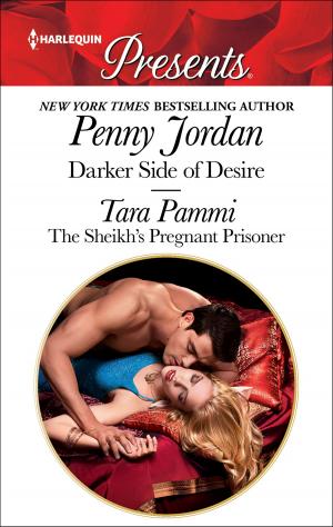 Cover of the book Darker Side of Desire & The Sheikh's Pregnant Prisoner by Geri Krotow