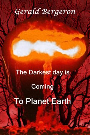 Book cover of The darkest day is coming to planet earth