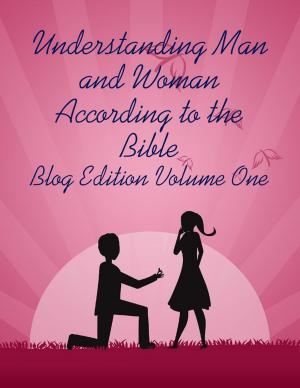 bigCover of the book Understanding Man and Woman According to the Bible by 