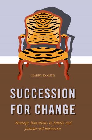 Cover of the book SUCCESSION FOR CHANGE by Basanta Kumara Behera, Ajit Varma