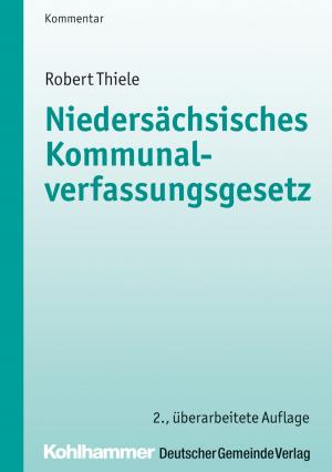 Cover of the book Niedersächsisches Kommunalverfassungsgesetz by Michael Munske, Rüdiger Junge, Igor Alexejew