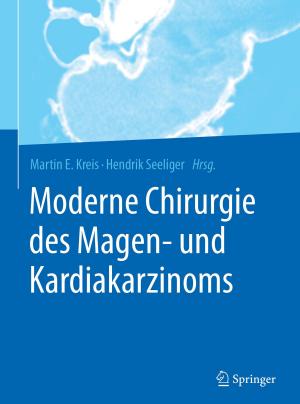 Cover of the book Moderne Chirurgie des Magen- und Kardiakarzinoms by Simon Gröblacher