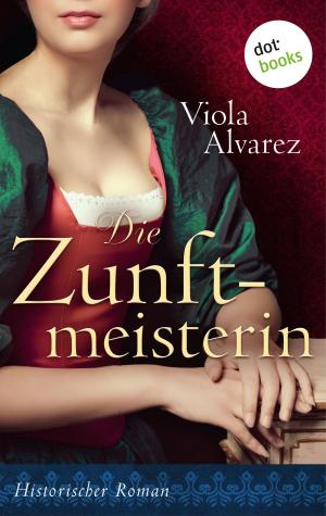 Cover of the book Die Zunftmeisterin by Conny Lüscher