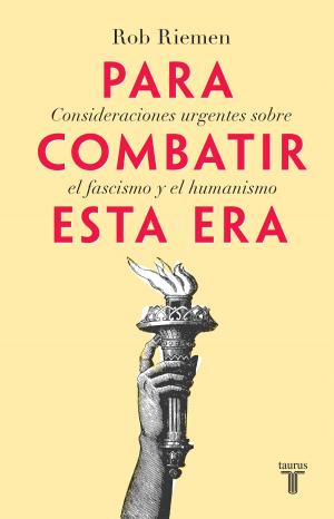 Cover of the book Para combatir esta era by Eduardo Robles (Tío Patota)