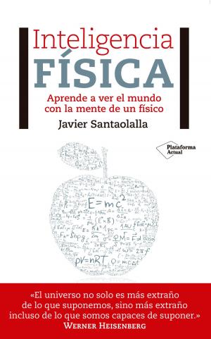 Cover of the book Inteligencia física by Francisco García Lorenzana
