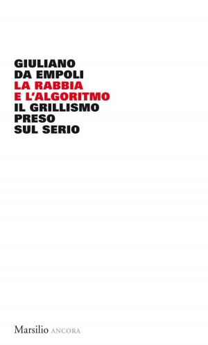 Cover of the book La rabbia e l'algoritmo by Graziano Delrio