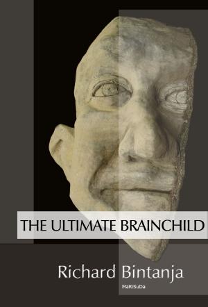 Cover of the book The Ultimate Brainchild by Andrea Zanotti