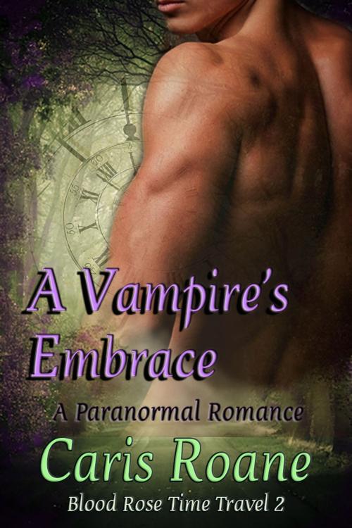 Cover of the book A Vampire's Embrace by Caris Roane, Twin Bridges Creations LLC