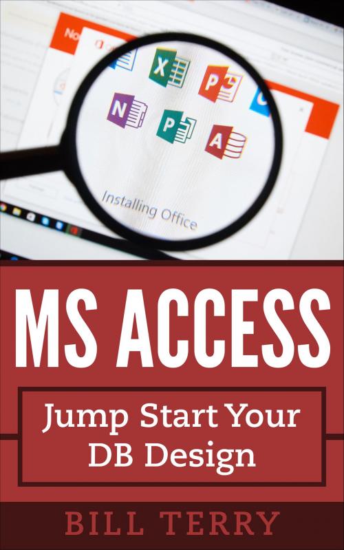 Cover of the book MS Access by Bill Terry, Blazing EBooks