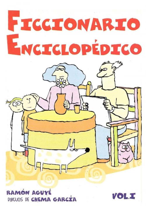 Cover of the book FICCIONARIO ENCICLOPÉDICO by Ramón Aguyé, Ramón Aguyé