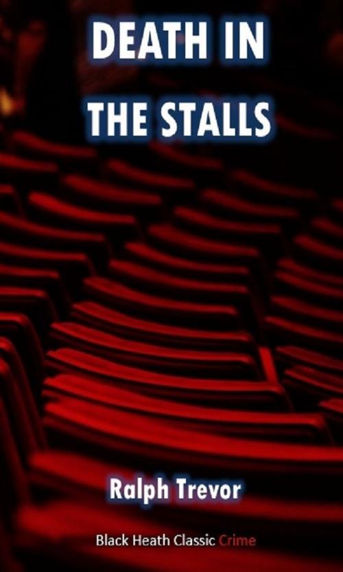 Cover of the book Death in the Stalls by Ralph Trevor, Black Heath Editions