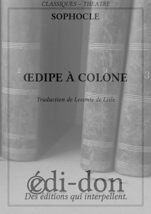 Cover of the book Oedipe à Colone by Sophocle, Edi-don