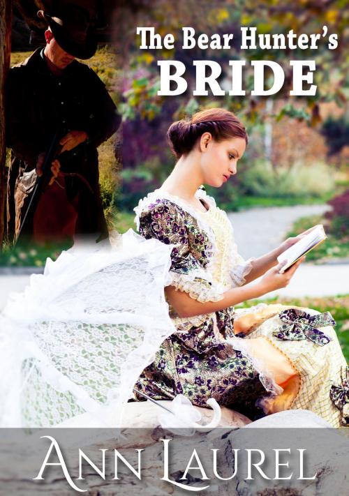 Cover of the book The Bear Hunter's Bride by Ann Laurel, Lori Ann Ramsey