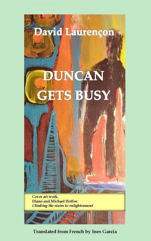Cover of the book Duncan gets busy by David Laurençon, C.Ed.Books (Crispation Editions)