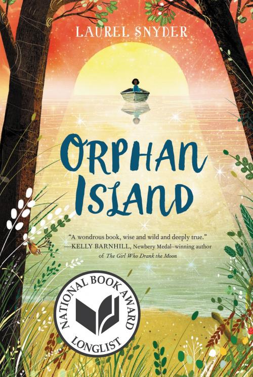 Cover of the book Orphan Island by Laurel Snyder, Walden Pond Press