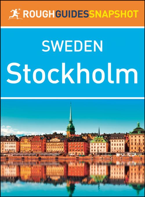 Cover of the book Stockholm (Rough Guides Snapshot Sweden) by Rough Guides, Apa Publications