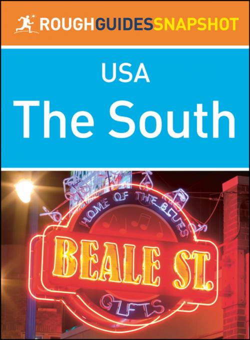 Cover of the book The South (Rough Guides Snapshot USA) by Rough Guides, Apa Publications