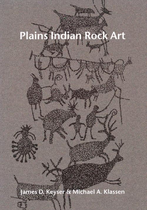 Cover of the book Plains Indian Rock Art by James D. Keyser, Michael A. Klassen, University of Washington Press