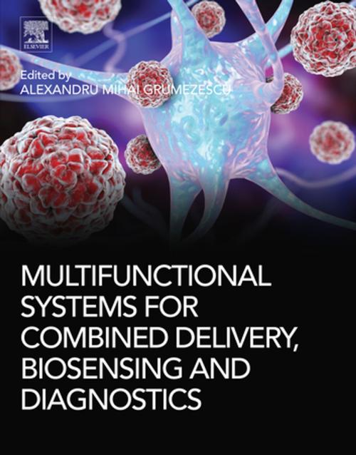 Cover of the book Multifunctional Systems for Combined Delivery, Biosensing and Diagnostics by , Elsevier Science