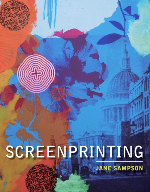 Cover of the book Screenprinting by Jane Sampson, Crowood