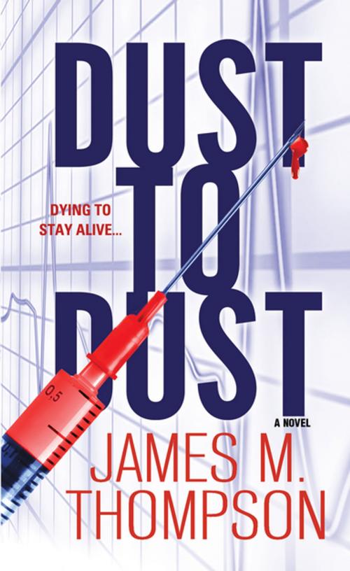 Cover of the book Dust to Dust by James M. Thompson, Pinnacle Books