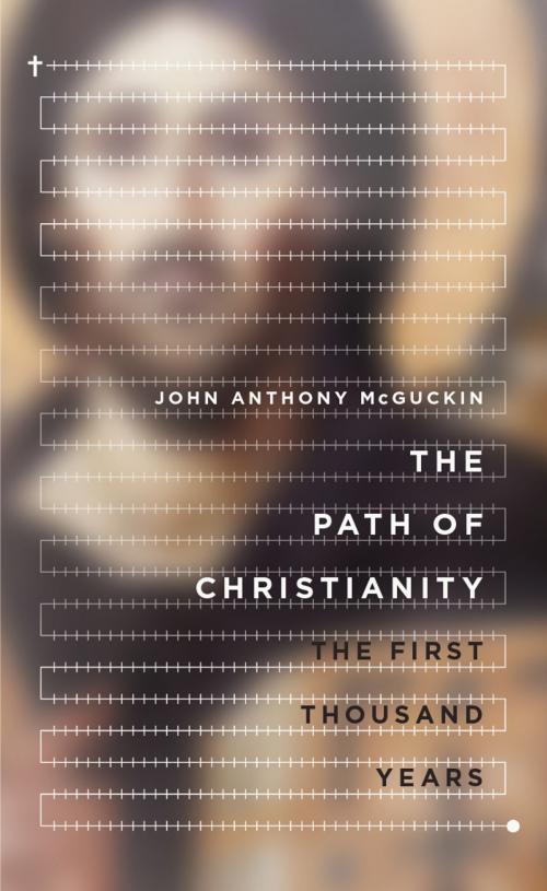 Cover of the book The Path of Christianity by John Anthony McGuckin, IVP Academic