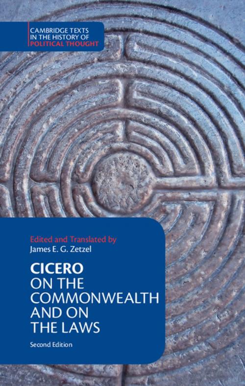 Cover of the book Cicero: On the Commonwealth and On the Laws by James E. G. Zetzel, Marcus Tullius Cicero, Cambridge University Press