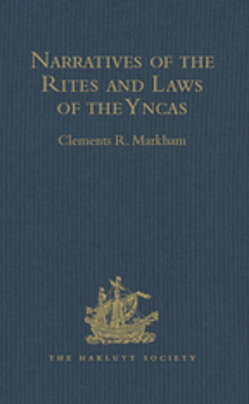 Cover of the book Narratives of the Rites and Laws of the Yncas by , Taylor and Francis