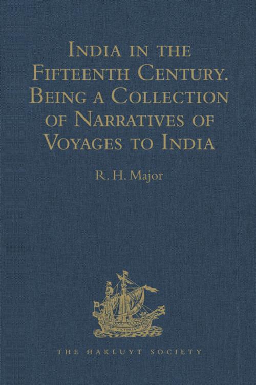 Cover of the book India in the Fifteenth Century by , Taylor and Francis